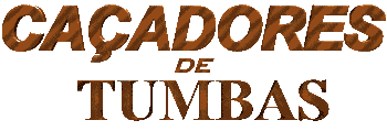 Ca&ccedil;adores de Tumbas